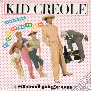 Kid Creole & The Coconuts - Stool Pigeon cd musicale di Kid Creole & The Coconuts
