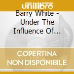 Barry White - Under The Influence Of Love cd