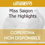 Miss Saigon - The Highlights cd