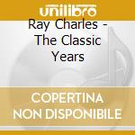 Ray Charles - The Classic Years cd