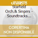 Starfield Orch.& Singers - Soundtracks From Famous Movies