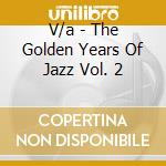 V/a - The Golden Years Of Jazz Vol. 2 cd