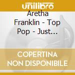 Aretha Franklin - Top Pop - Just The Best Vol.2 cd