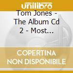 Tom Jones - The Album Cd 2 - Most Famous Hits cd