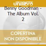Benny Goodman - The Album Vol. 2 cd