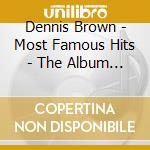 Dennis Brown - Most Famous Hits - The Album Vol. 2 cd