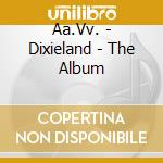 Aa.Vv. - Dixieland - The Album cd