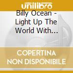Billy Ocean - Light Up The World With Sunshine cd