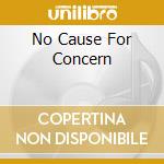 No Cause For Concern cd musicale di VICE SQUAD