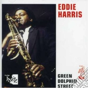 Eddie Harris - Green Dolphin Street cd musicale di Eddie Harris