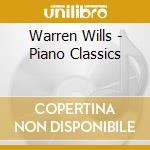 Warren Wills - Piano Classics cd