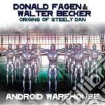 Donald Fagen & Walter Becker - Origins Of Steely Dan - Android Warehouse