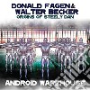 Donald Fagen & Walter Becker - Origins Of Steely Dan - Android Warehouse cd