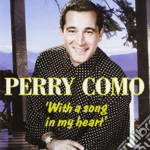 Perry Como - With A Song In My Heart (2 Cd) cd musicale di Perry Como