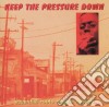 Keep The Pressure Down / Various cd