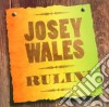 Josey Wales - Rulin cd