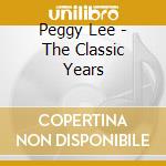 Peggy Lee - The Classic Years cd
