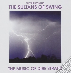 Sultans Of Swing - Music Of Dire Straits cd musicale di Sultans Of Swing