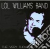 Lol Williams Band - Very Thought Of You cd