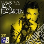Jack Teagarden - The Classic Years Vol 2 (2 Cd) cd