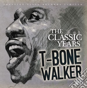 T-bone Walker - The Classic Years (2 Cd) cd musicale di T