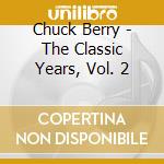 Chuck Berry - The Classic Years, Vol. 2 cd
