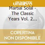 Martial Solal - The Classic Years Vol. 2 (2 Cd) cd