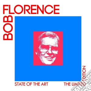 Bob Florence - State Of The Art (The Limited Edition) cd musicale di Bob Florence Limited Edition