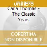 Carla Thomas - The Classic Years cd
