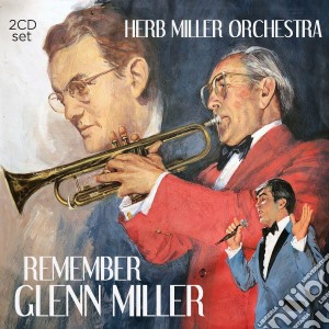 Herb Miller Orchestra (The) - Remember Glenn Miller (2 Cd) cd musicale