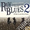 Raw Blues 2 (4 Cd) cd