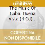 The Music Of Cuba: Buena Vista (4 Cd) / Various cd
