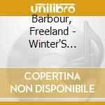 Barbour, Freeland - Winter'S Journey cd