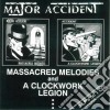 Major Accident - Massacred / A Clockwork Legion cd