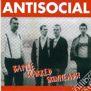 Anti Social - Battle Scarred / Best Of cd musicale di Anti Social