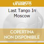 Last Tango In Moscow cd musicale di ANGELIC UPSTARTS
