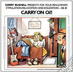 Carry On Oi! cd musicale di AA.VV.