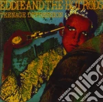 Eddie & The Hot Rods - Teenage Depression cd