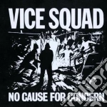 Vice Squad - No Cause For Concern cd