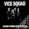 Vice Squad - Stand Proud Stand Strong cd