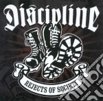 Discipline - Rejects Of Society cd