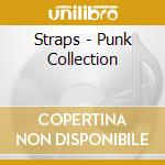 Straps - Punk Collection cd