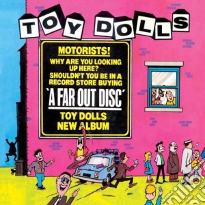 Toy Dolls (The) - A Far Out Disc cd musicale di TOY DOLLS