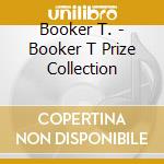 Booker T. - Booker T Prize Collection cd