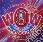 Wow (What A Rush) Vol. 9 cd