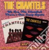 Chantels (The) - We Are The Chantel / There'S Our Song Again cd