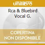 Rca & Bluebird Vocal G. cd