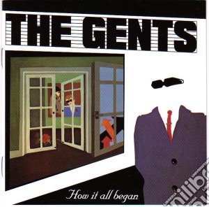 Gents (The) - How It All Began cd musicale di Gents, The