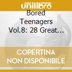 Bored Teenagers Vol.8: 28 Great British Punk Originals '77-'82 / Various cd