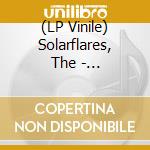 (LP Vinile) Solarflares, The - Reflections (7') vinile